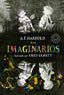 IMAGINARIOS,LOS | Harrold,a F | 9788416290888 (Blackie books)