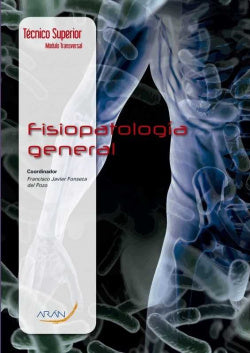 Fisiopatología general. Fonseca Del Pozo, Francisco Javier (Arán Ediciones, S.L.) 9788416293506 Imagen secundaria del producto