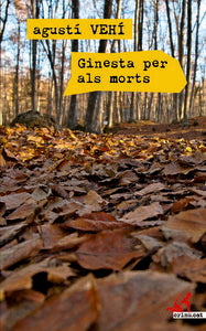 GINESTA PER ALS MORTS - 9788416328048