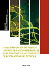 UF0886 PREVENCION DE RIESGOS LABORALES Y MEDIOAMBIENTALES EN | CANO GARCIA, LAURA | CANO PINA | 9788416338436