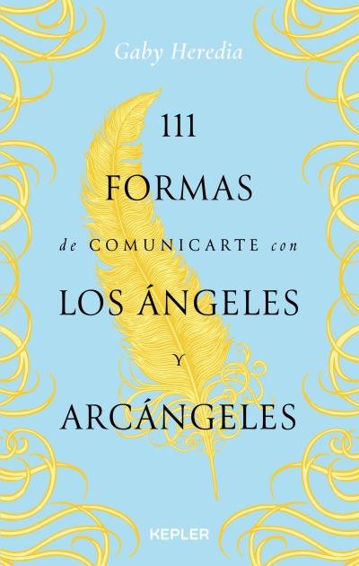 111 FORMAS DE COMUNICARTE CON LOS ANGELES Y ARCANGELES - 9788416344765 Imagen principal del producto