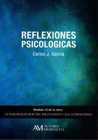 REFLEXIONES PSICOLOGICAS | GARCIA COSIN,CARLOS JOSE | AUTORIA MEDINACELI | 9788416348145