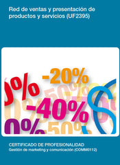 RED DE VENTAS Y PRESENTACION DE PRODUCTOS Y SERVICIOS (UF239 | GANIVET SANCHEZ, JUAN | ELEARNING | 9788416360345