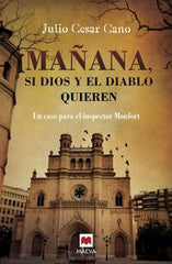 MAÑANA SI DIOS Y EL DIABLO QUIEREN - 9788416363476