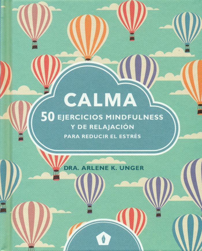CALMA 50 EJERCICIOS MINDFULNESS Y DE RELAJACION - 9788416407231 Imagen principal del producto
