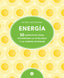 ENERGIA | DELORIE, OLIVER LUKE | 5 TINTAS CINCO TINTAS | 9788416407828