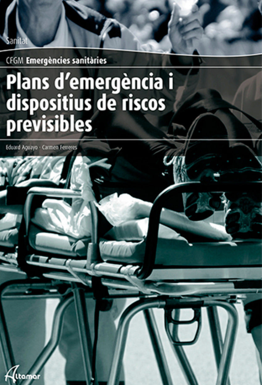 PLANS D'EMERGENCIA I DISPOSITIUS DE RISCOS PREVISIBLES. GRAO MITJA - 9788416415090 Imagen principal del producto