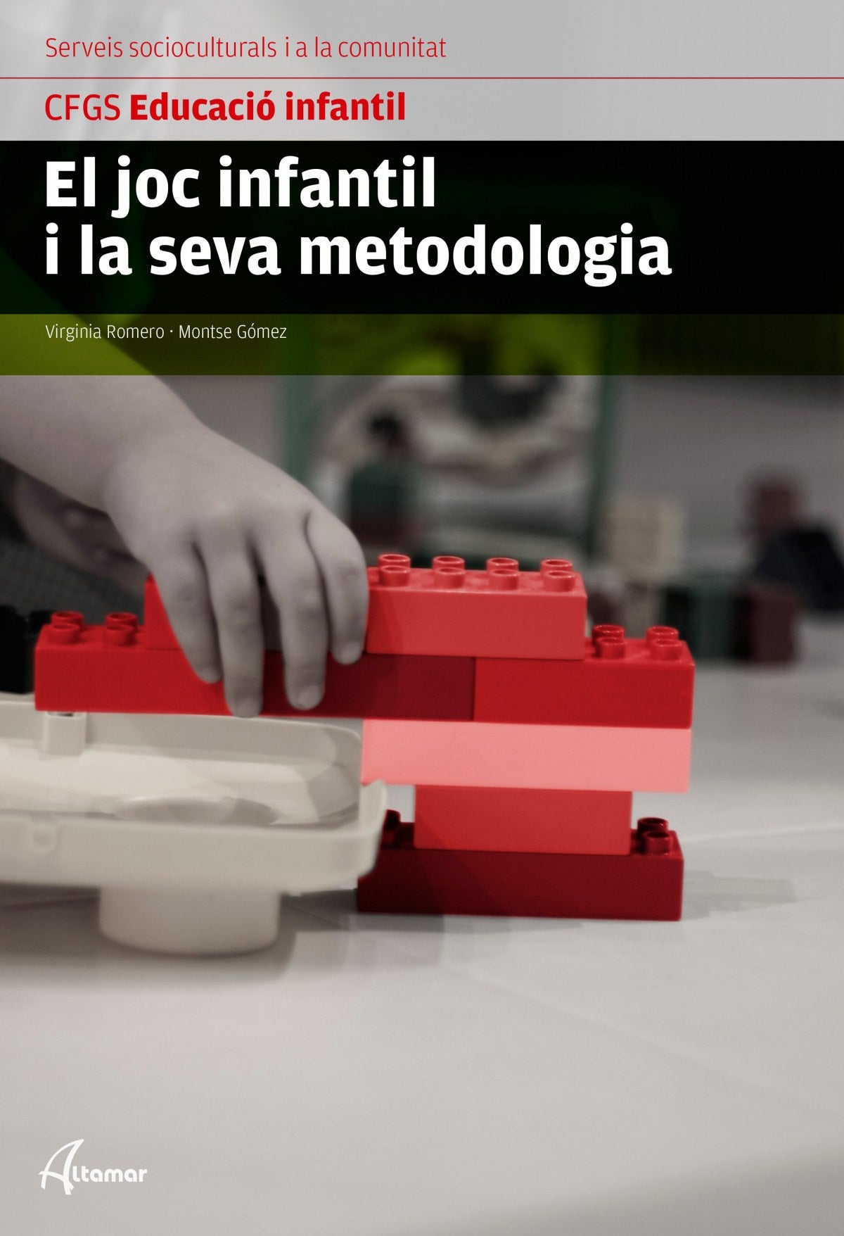 EL JOC INFANTIL I LA SEVA METODOLOGIA - 9788416415151 Imagen principal del producto