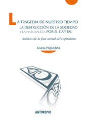 TRAGEDIA DE NUESTRO TIEMPOLA - 9788416421695