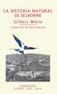 HISTORIA NATURAL DE SELBORNELA - 9788416443000