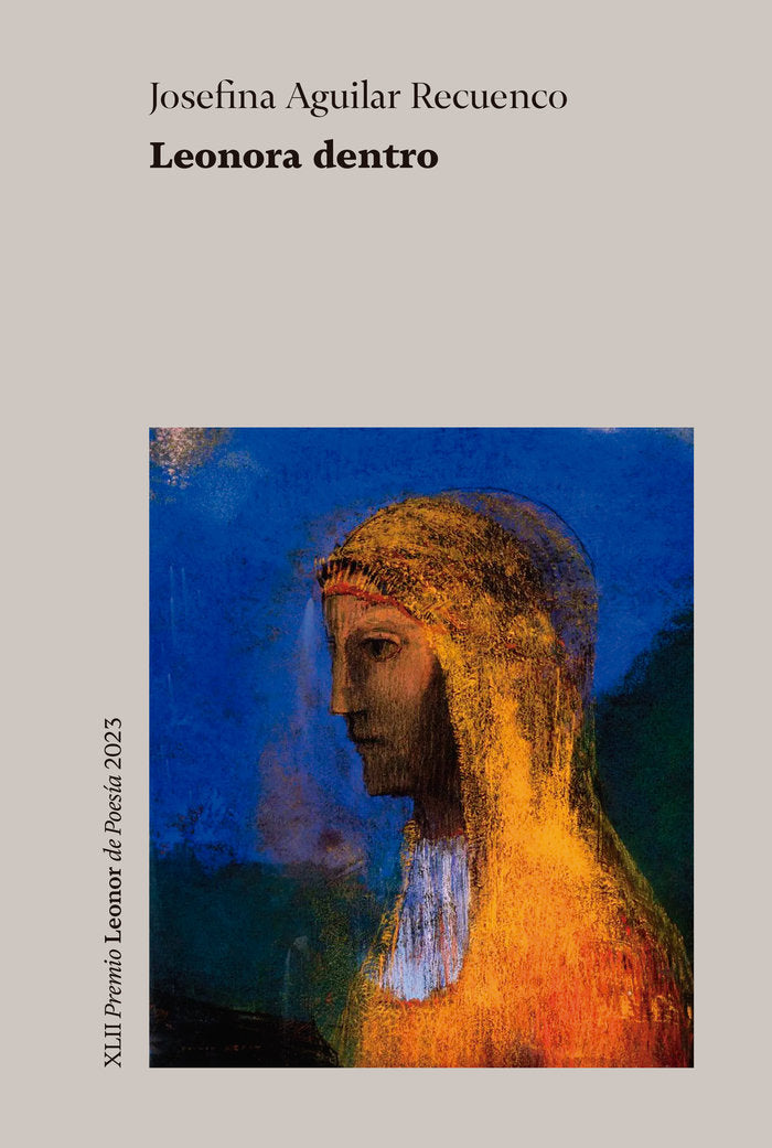 LEONORA DENTRO I Aguilar Recuenco, Josefina I Diputación Provincial de Soria I 9788416446988