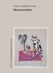 MACROMATADERO I Cristóbal Lecina, Anna I Diputación Provincial de Soria I 9788416446995