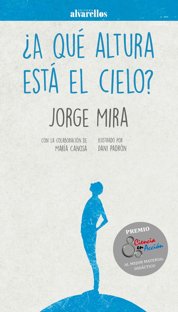 A QUE ALTURA ESTA EL CIELO - 9788416460748