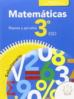 Solucionaroi Matemáticas 3ºeso | ARALIA XXI | 9788416474059
