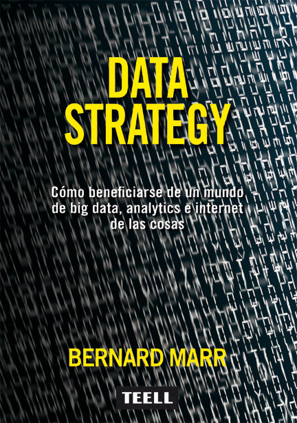DATA STRATEGY | MARR, BERNARD | TEELL TODO ESTA EN LOS LIBROS | 9788416511211 Imagen principal del producto