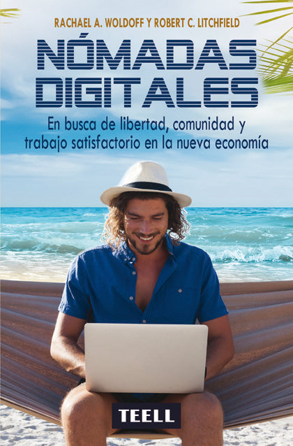 NOMADAS DIGITALES | WOLDORFF, RAQUEL/LITCHFIED, ROBERT C, | TEELL TODO ESTA EN LOS LIBROS | 9788416511419