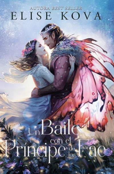 UN BAILE CON EL PRINCIPE DE LOS FAE | Kova, Elise | 9788416517947 (Umbriel) Imagen principal del producto
