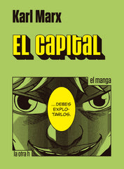 CAPITAL,EL(MANGA) | MARX,KARL | LA OTRA H | 9788416540693