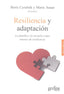 RESILIENCIA Y ADAPTACION | CYRULNIK,BORIS/ANAUT,MARIE | GEDISA | 9788416572731