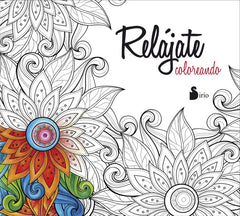 RELAJATE COLOREANDO | AA,VV | SIRIO | 9788416579440