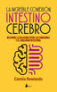 INCREIBLE CONEXION INTESTINO CEREBROLA - 9788416579976