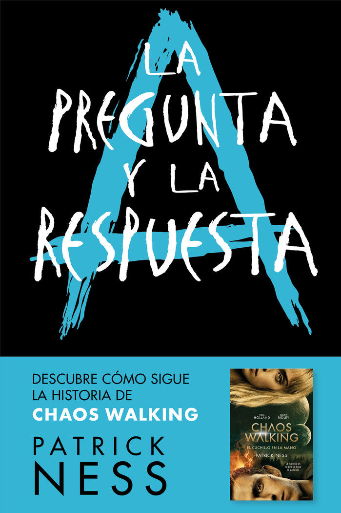 PREGUNTA Y LA RESPUESTA CHAOS WALKING 2,LA | Ness,patrick | 9788416588770 (Nube de tinta) Imagen principal del producto