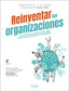 REINVENTAR LAS ORGANIZACIONES GUIA PRACTICA ILUSTRADA - 9788416601554