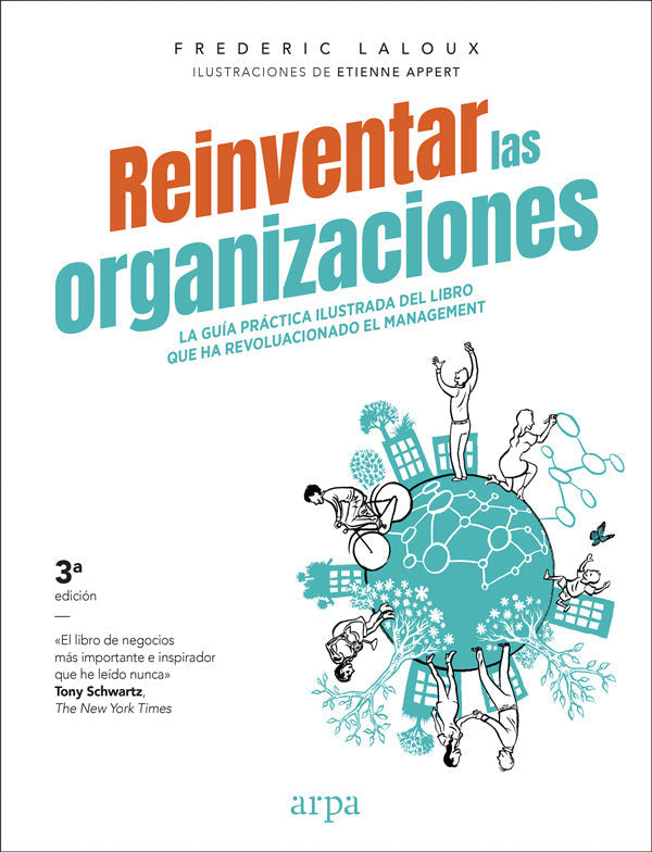 REINVENTAR LAS ORGANIZACIONES GUIA PRACTICA ILUSTRADA | LALOUX,FREDERIC | ARPA EDITORES | 9788416601554