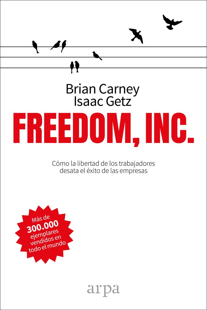 FREEDOM INC | M CARNEY,BRIAN/GETZ,ISAAC | ARPA EDITORES | 9788416601851 Imagen principal del producto