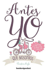 ANTES YO QUE NOSOTROS - 9788416622252