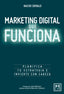 MARKETING QUE FUNCIONA - 9788416624751