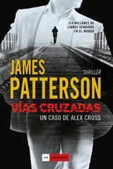 VIAS CRUZADAS UN CASO DE ALEX CROSS - 9788416634194