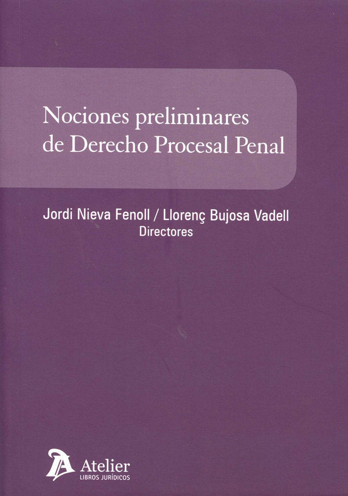 NOCIONES PRELIMINARES DE DERECHO PROCESAL PENAL - 9788416652006 Imagen principal del producto