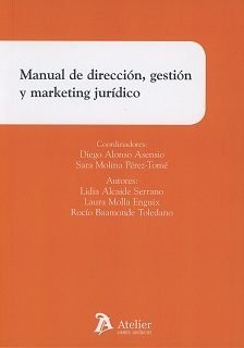 MANUAL DE DIRECCION GESTION Y MARKETING JURIDICO - 9788416652617