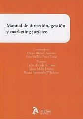 MANUAL DE DIRECCION GESTION Y MARKETING JURIDICO - 9788416652617
