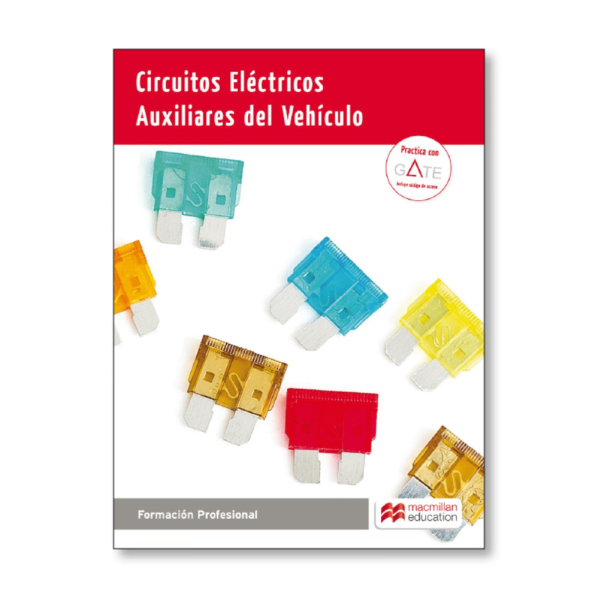 ✅ CIRCUITOS ELÉCTRICOS AUXILIARES VEHÍCULO. GRADO MEDIO 2025 - 9788410207141