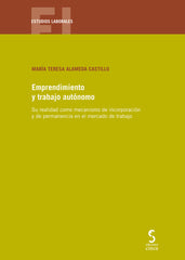 EMPRENDIMIENTO Y TRABAJO AUTONOMO | ALAMEDA CASTILLO, MARIA TERESA | CINCA | 9788416668236
