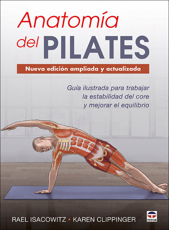 ANATOMIA DEL PILATES NUEVA EDICION AMPLIADA Y ACTUALIZADA - 9788416676958 Imagen principal del producto