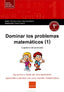 Dominar los problemas matemáticos (1): De suma y resta de una operación