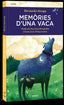 MEMORIES DUNA VACA | Atxaga,bernardo | 9788416698592 (Sembra llibres)