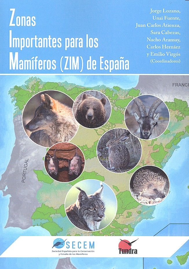 ZONAS IMPORTANTES PARA LOS MAMIFEROS ZIM DE ESPAÑA - 9788416702121