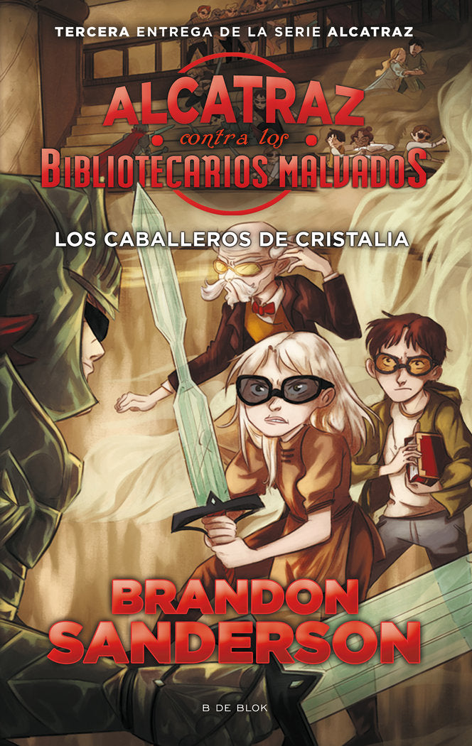 ALCATRAZ CONTRA BIBLIOTECARIOS MALVADOS CABALLEROS CRIS | Sanderson,brandon | 9788416712137 (B de blok)