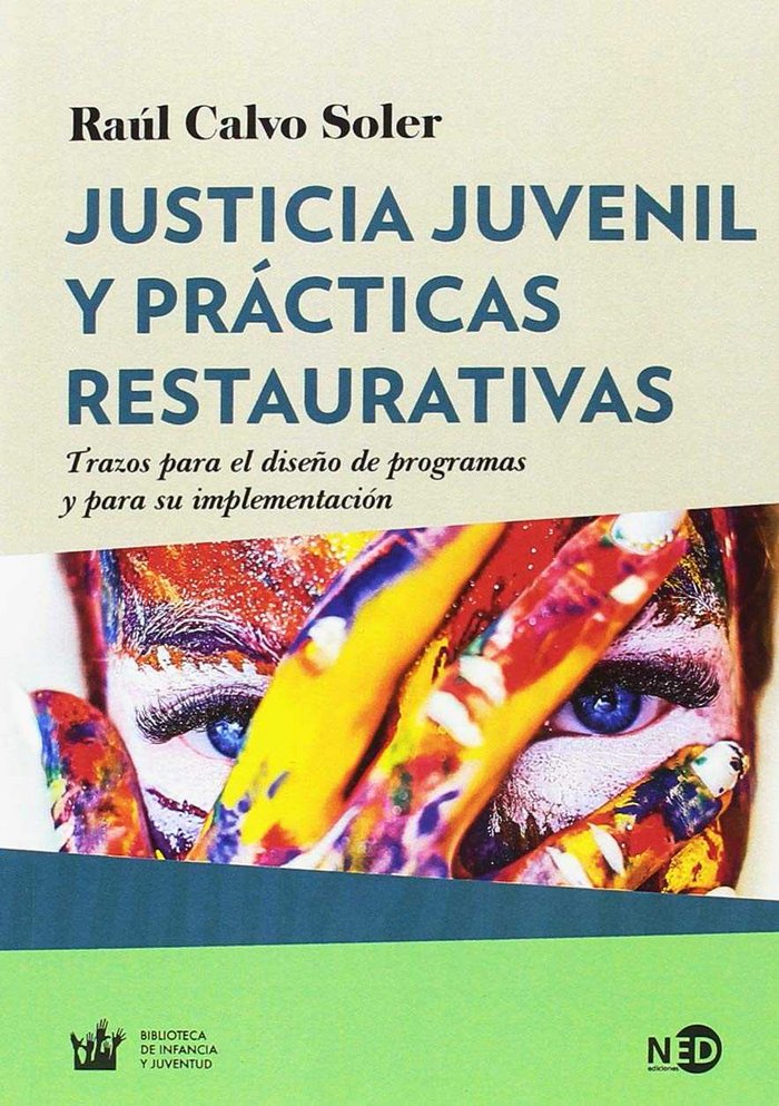 JUSTICIA JUVVENIL Y PRACTICAS RESTAURATIVAS - 9788416737338 Imagen principal del producto