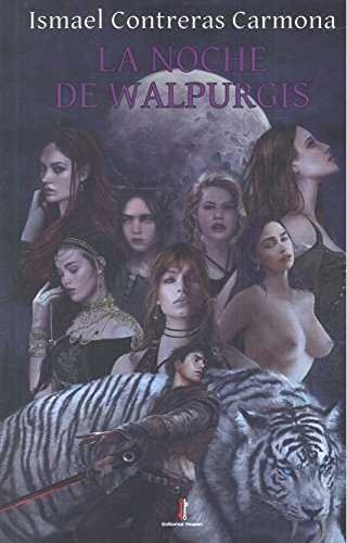 NOCHE DE WALPURGIS | Contreras Carmona,ismael | 9788416764525 (Editorial nazari)