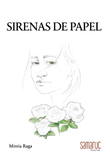 SIRENAS DE PAPEL | Mireia Raga | 9788416772414 (Editorial samaruc)