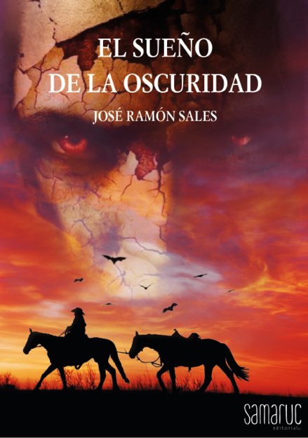 SUEÑO DE LA OSCURIDAD,EL | Sales,jose Ramon | 9788416772469 (Editorial samaruc)