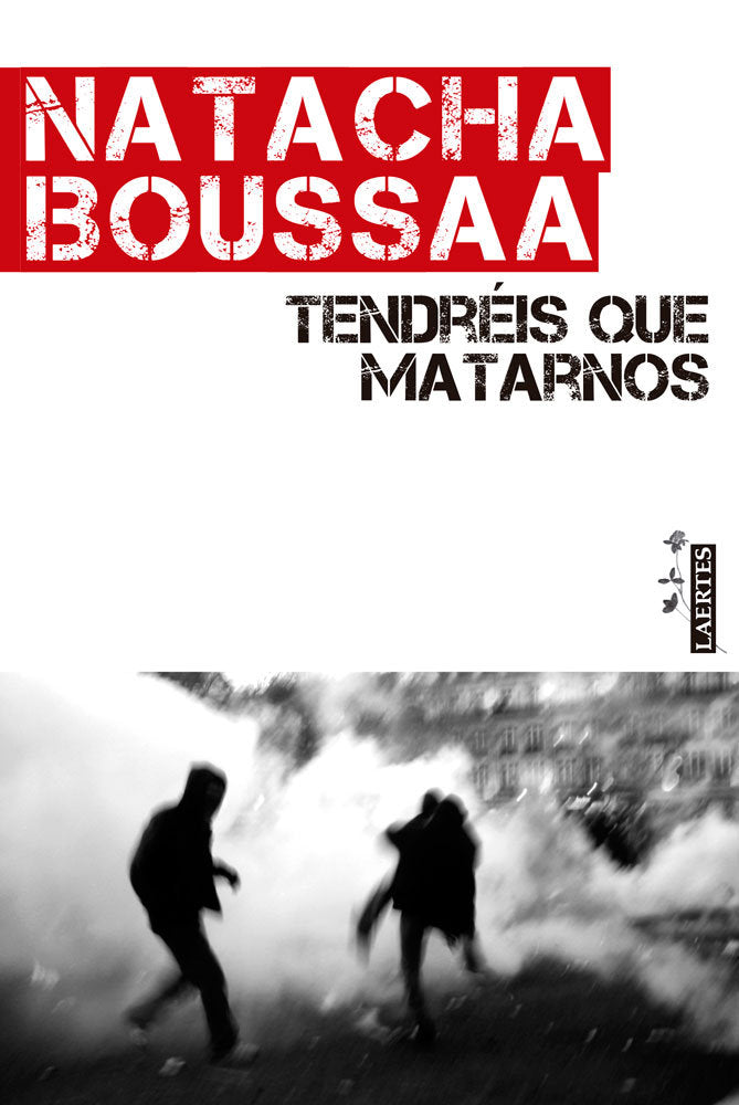 TENDREIS QUE MATARNOS - 9788416783076