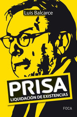PRISA | BALCARCE,LUIS | FOCA | 9788416842285