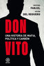 DON VITO I Fanjul Alonso, Cristina;del Reguero Prieto, Víctor I Foca Ediciones y Distribuciones Generales S.L. I 9788416842940