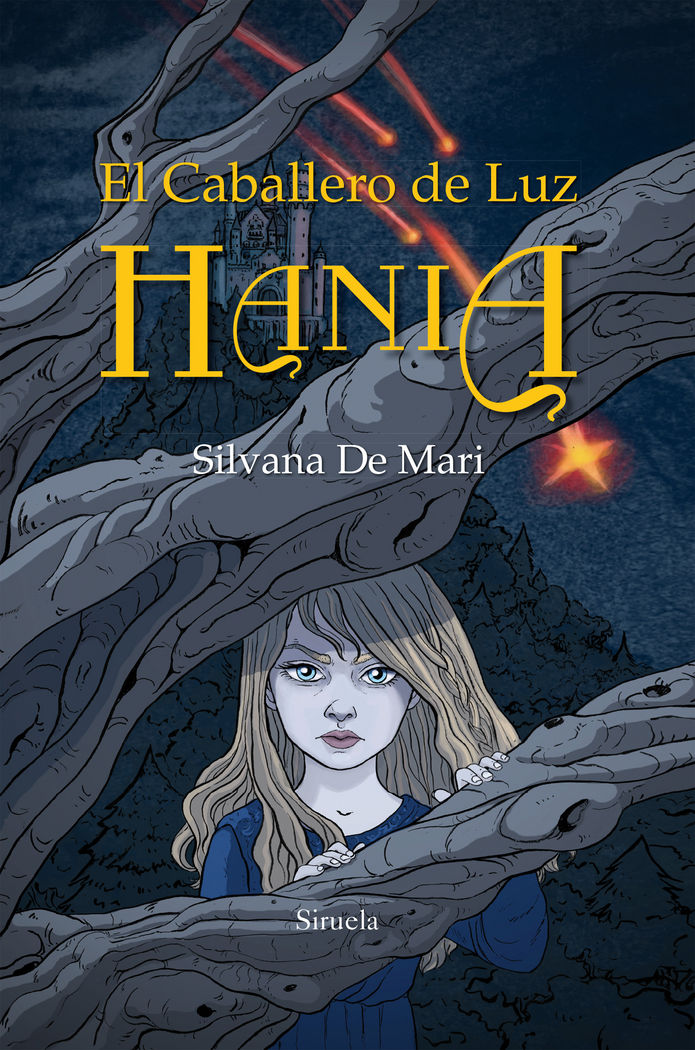 CABALLERO DE LUZ HANIA,EL | De Mari,silvana | 9788416854141 (Siruela) Imagen principal del producto